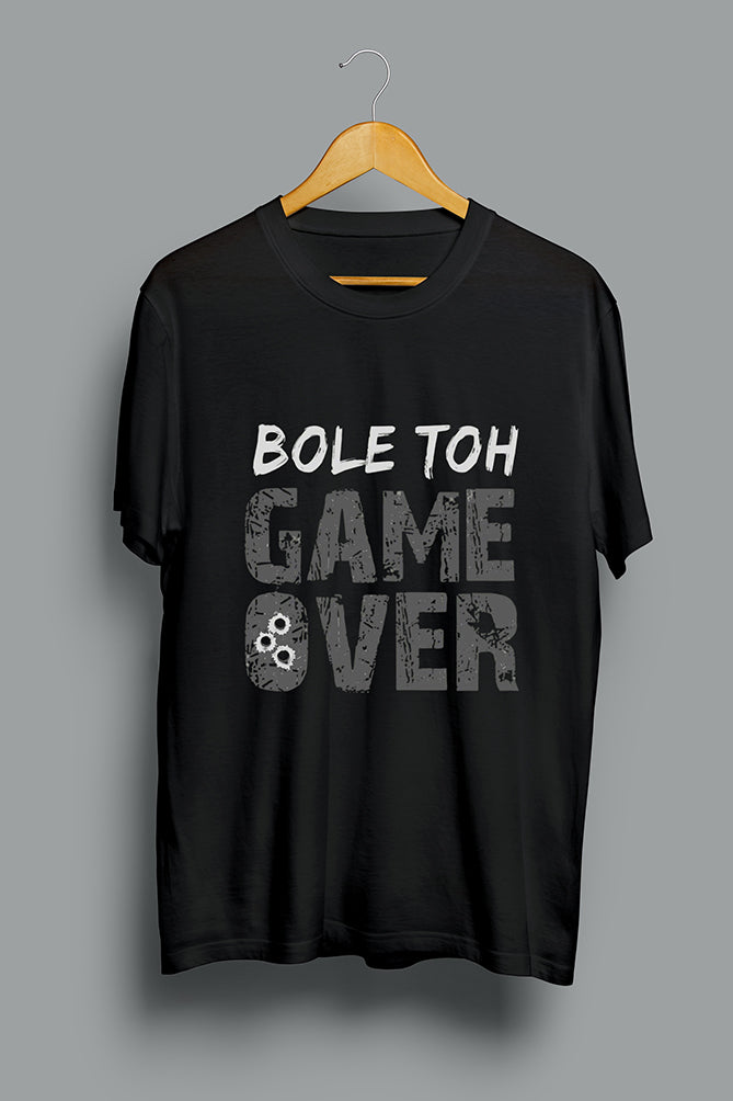 Bole Toh Game Over T-Shirt - Peaceloom