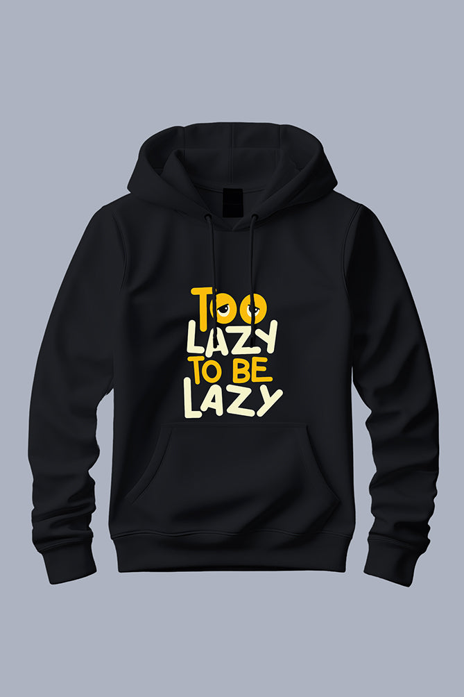 Peaceloom " Too Lazy To Be Lazy " Hoodie