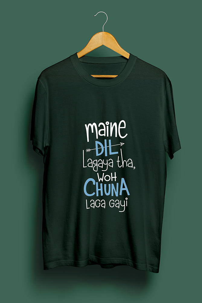 "Maine Dil Lagaya Tha" Cool Casual Tshirt