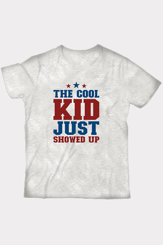 The Cool Kid Just Showed Up" Classic T-Shirt ~ Peaceloom