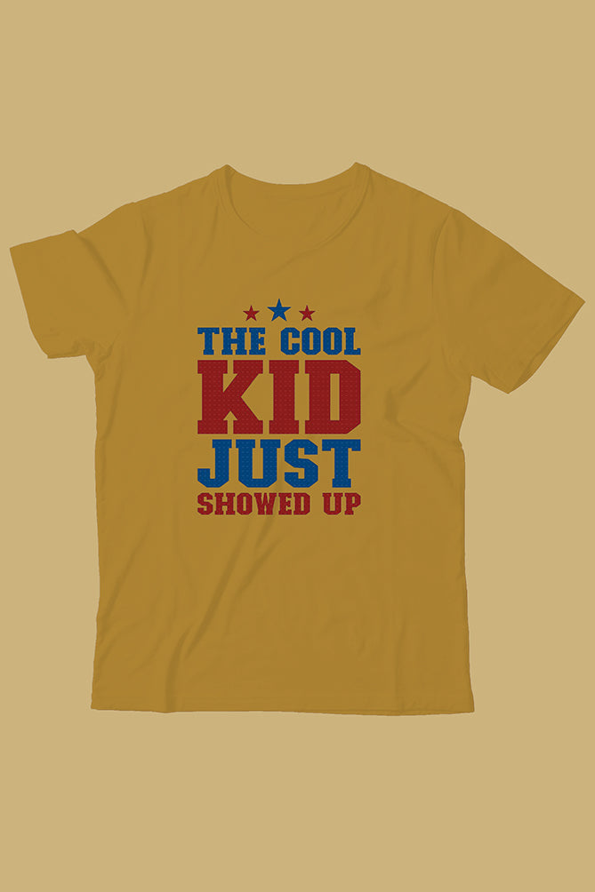 The Cool Kid Just Showed Up" Classic T-Shirt ~ Peaceloom