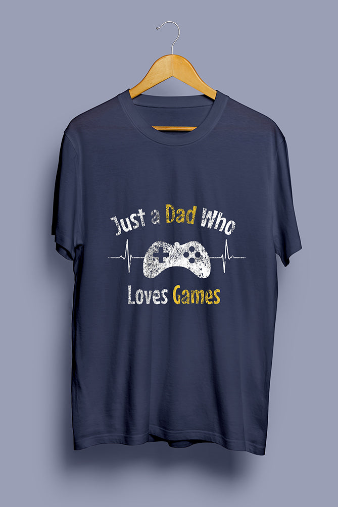 Just a dad Who Loves Game T-Shirt - Peaceloom