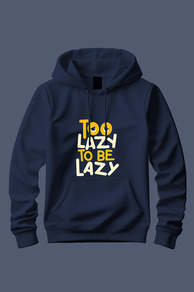 Peaceloom " Too Lazy To Be Lazy " Hoodie