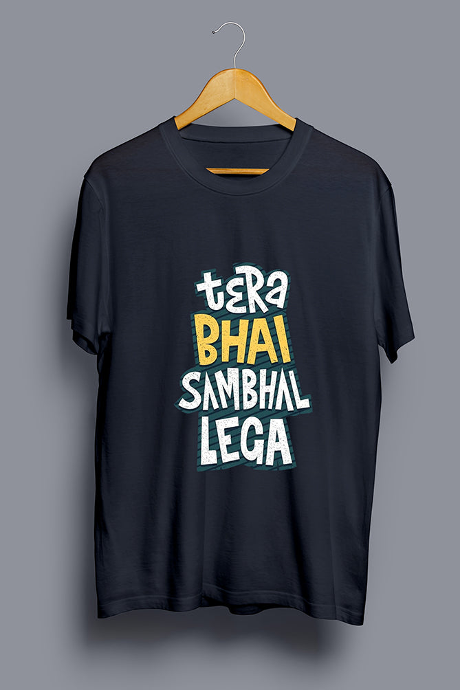 Tera Bhai Sambhal Lega Oversized Classic T-Shirt