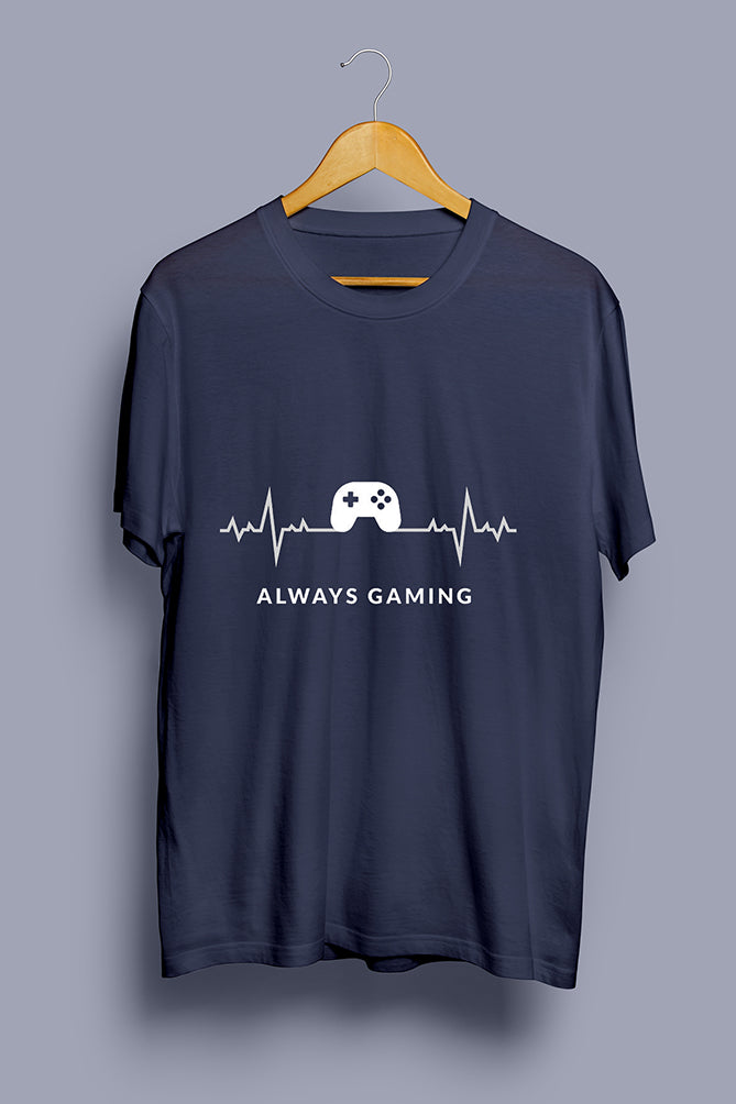 Always Gaming T-Shirt - Peaceloom