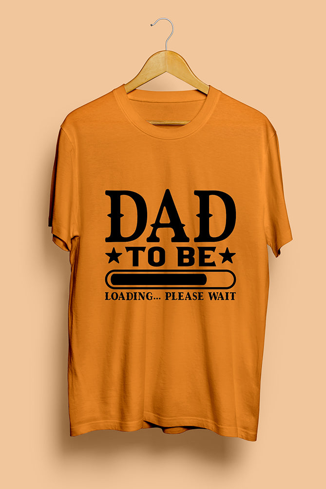 Dad to Be… Loading Please Wait T-Shirt - Peaceloom