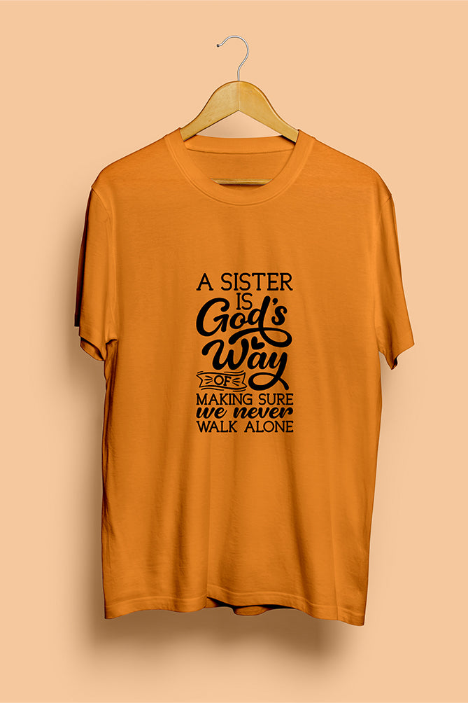 A Sister is God's Way T-Shirt - Peaceloom