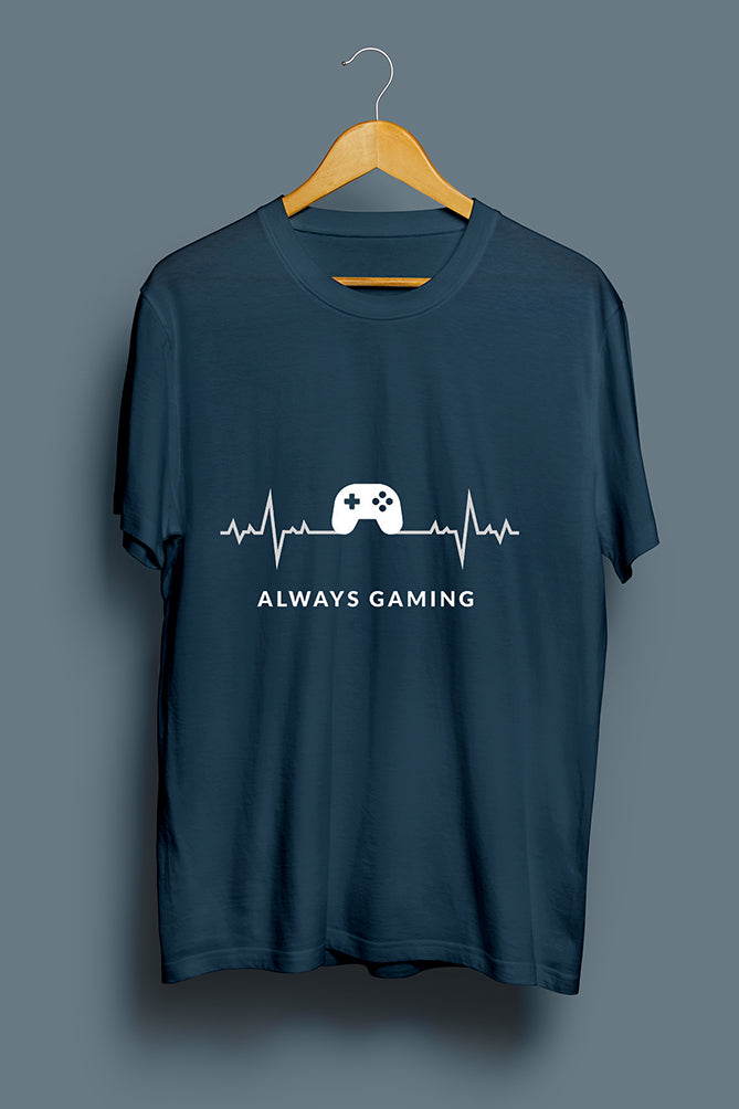 Always Gaming T-Shirt - Peaceloom