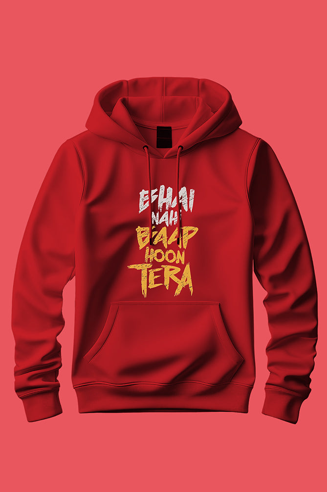 Peaceloom "Bhai Nahi, Baap Hoon Tera" Hoodie