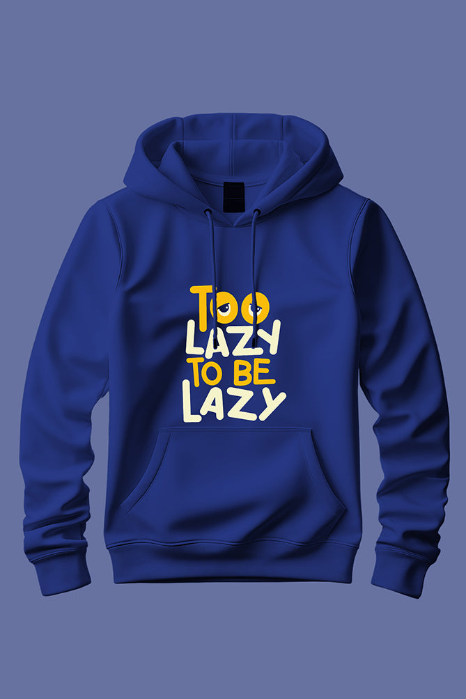 Peaceloom " Too Lazy To Be Lazy " Hoodie