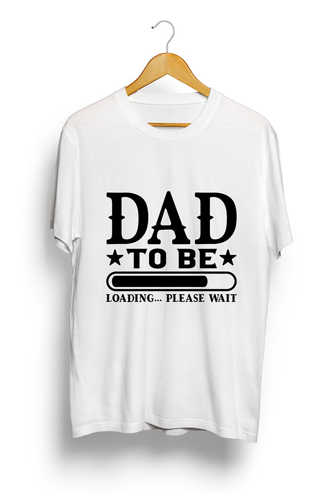 Dad to Be… Loading Please Wait T-Shirt - Peaceloom