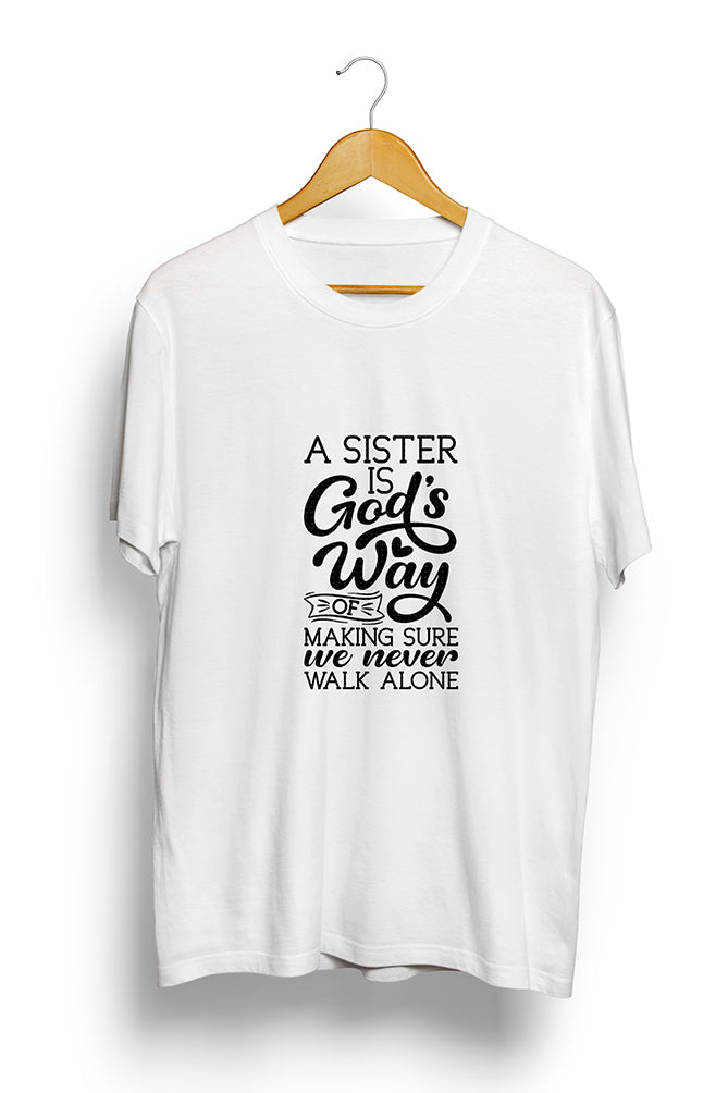 A Sister is God's Way T-Shirt - Peaceloom